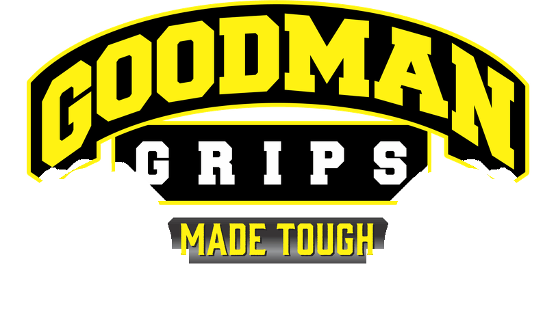 Goodman Grips - Made Tough